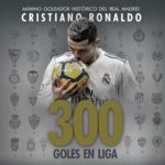 Cristiano Ronaldo – 300 goles en Liga – Real Madrid – Twitter (@realmadrid)